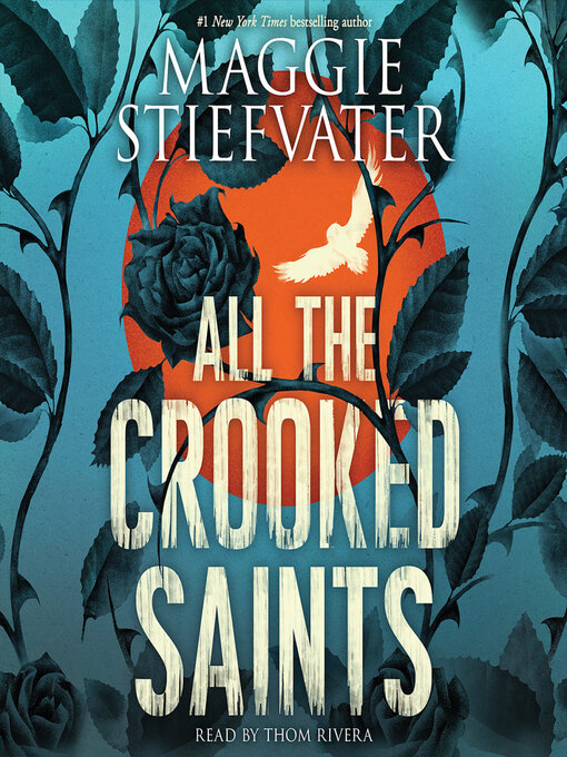 Title details for All the Crooked Saints by Maggie Stiefvater - Wait list